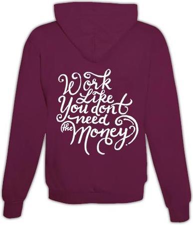 Actual product image Schwesternuhr Hoodie Work like you don't need money Unisex (S)