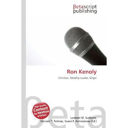 Ron Kenoly, Fachbücher von Lambert M. Surhone, Mariam T. Tennoe, Susan F. Henssonow