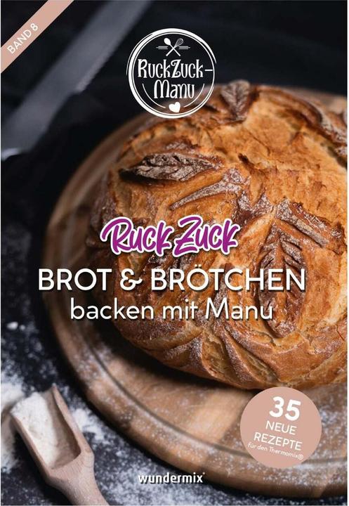 Actual product image Wundermix RuckZuck Brot&Brötchen | Band 8 (German, Manuela Titz, 2023)