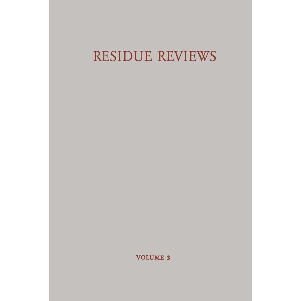 Residue Reviews / Rückstands-Berichte., Fachbücher von Francis A. Gunther