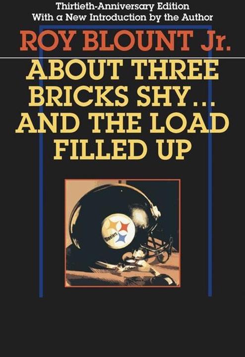Produktbild About Three Bricks Shy... and the Load Filled Up (Englisch, Roy Blount Jr, 2004)