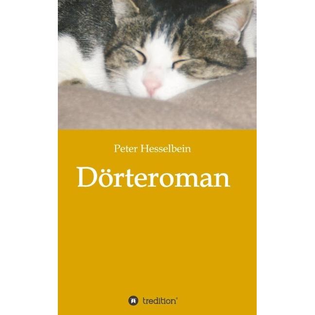 Dörteroman, Belletristik von Peter Hesselbein