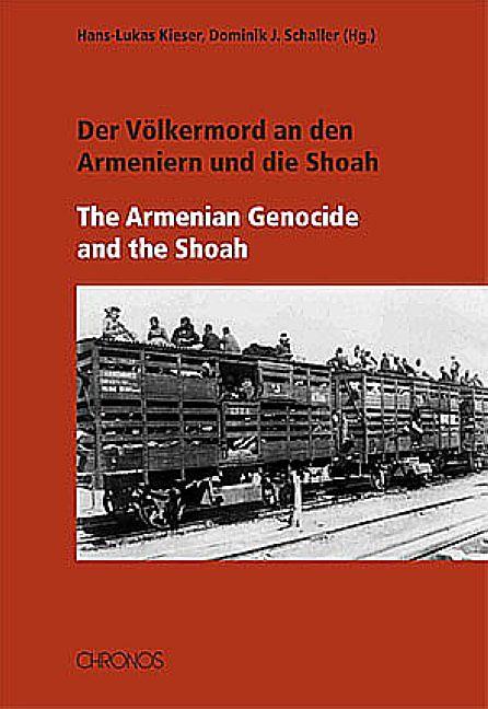 Produktbild Der Völkermord an den Armeniern und die Shoah The Armenian Genocide and the Shoa (Deutsch, Englisch, Französisch, 2014)