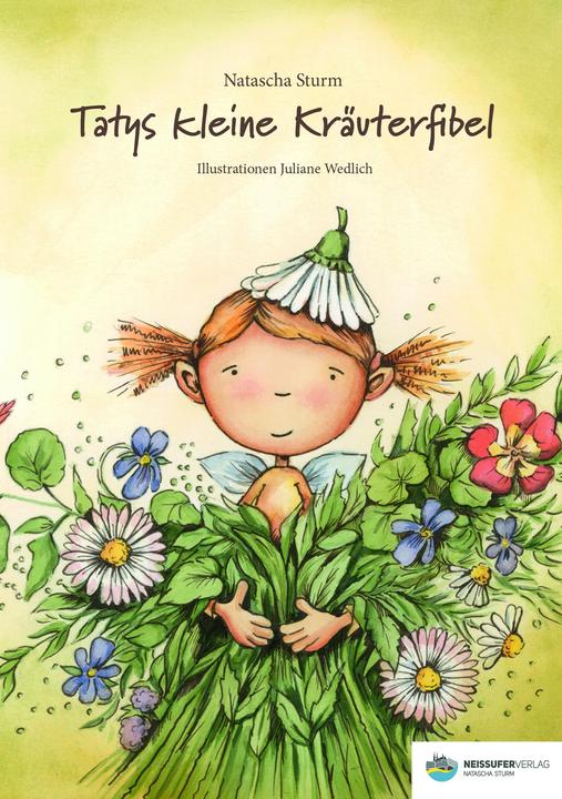 Produktbild Tatys kleine Kräuterfibel (Deutsch, Natascha Sturm, 2017)