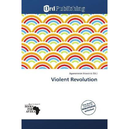 Violent Revolution, Schallplatten