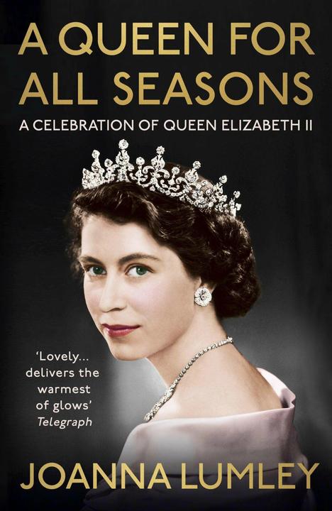 Produktbild A Queen for All Seasons (Englisch, Joanna Lumley, 2023)