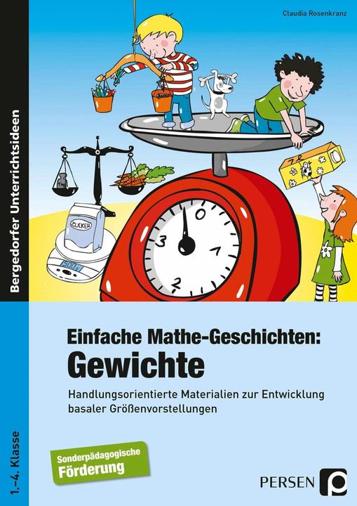 Produktbild Einfache Mathe-Geschichten: Gewichte (Deutsch, Claudia Rosenkranz, 2016)