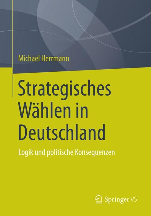 Produktbild Strategisches Wählen in Deutschland (Deutsch, Michael Herrmann, 2015)