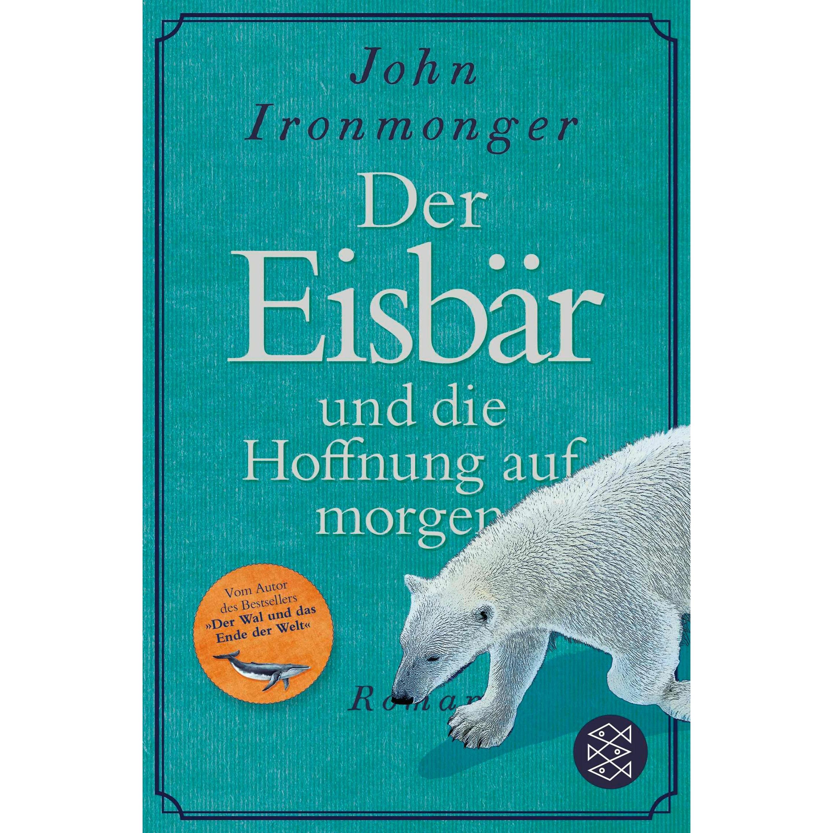 Der Eisbär und die Hoffnung auf morgen, Belletristik von John Ironmonger