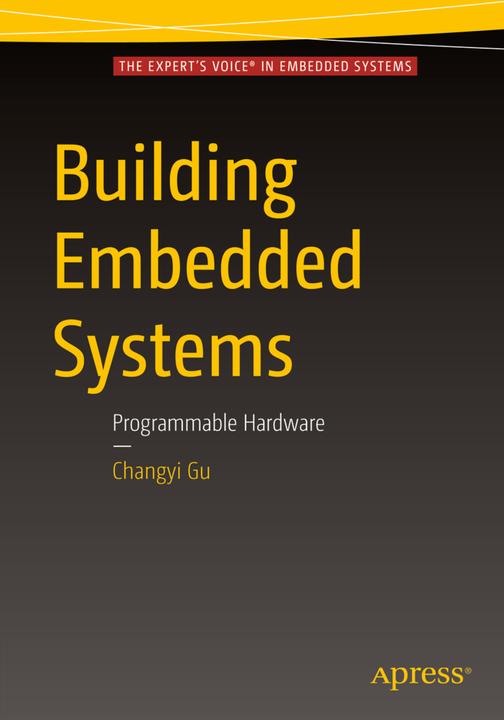 Produktbild Building Embedded Systems (Englisch, Changyi Gu, 2016)