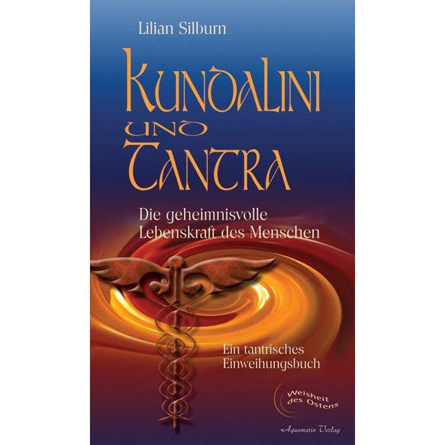 Kundalini und Tantra, Ratgeber von Lilian Silburn