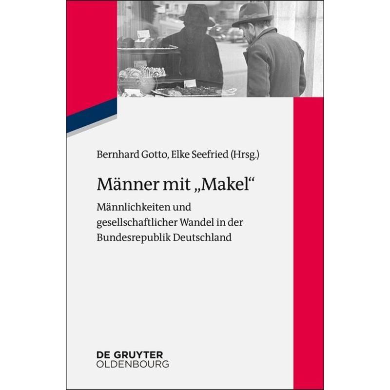 Männer mit 'Makel', Fachbücher von Bernhard Gotto, Elke Seefried
