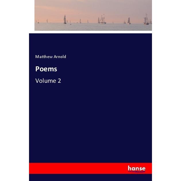 Poems, Belletristik von Matthew Arnold