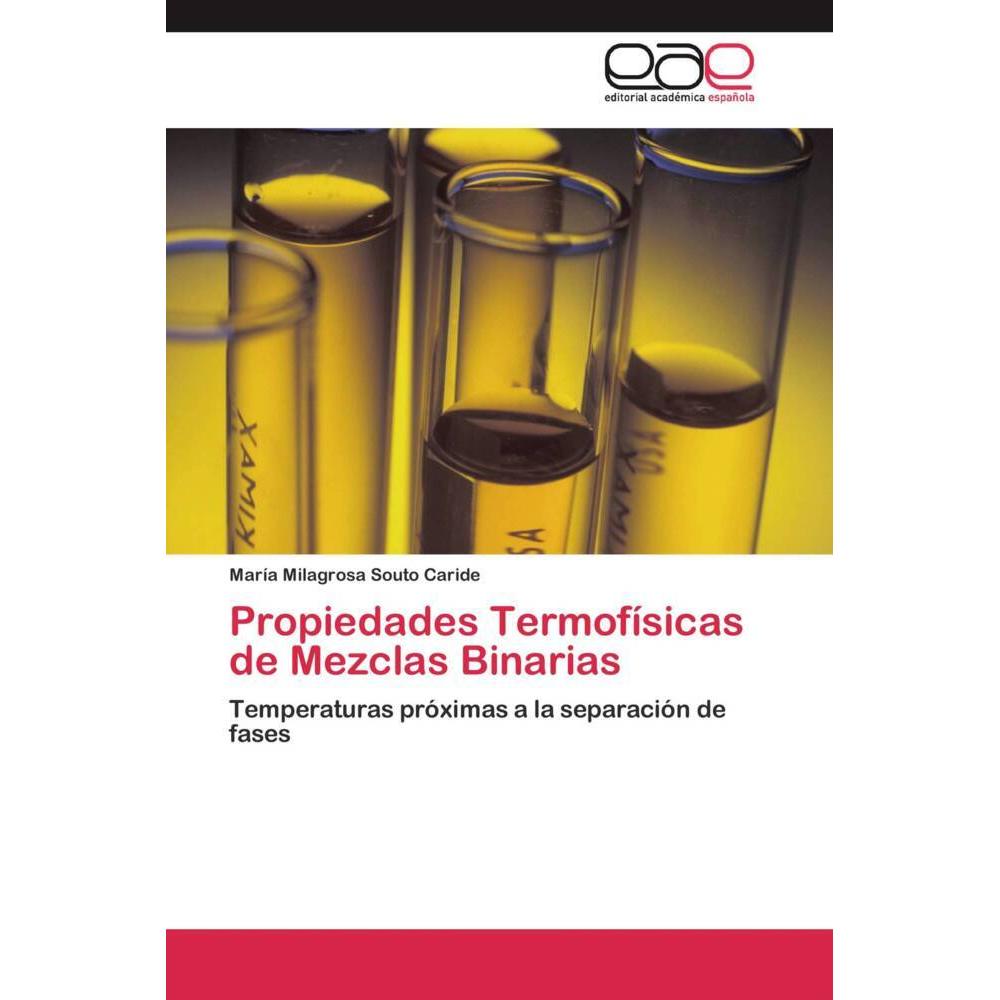 Propiedades Termofísicas de Mezclas Binarias, Fachbücher