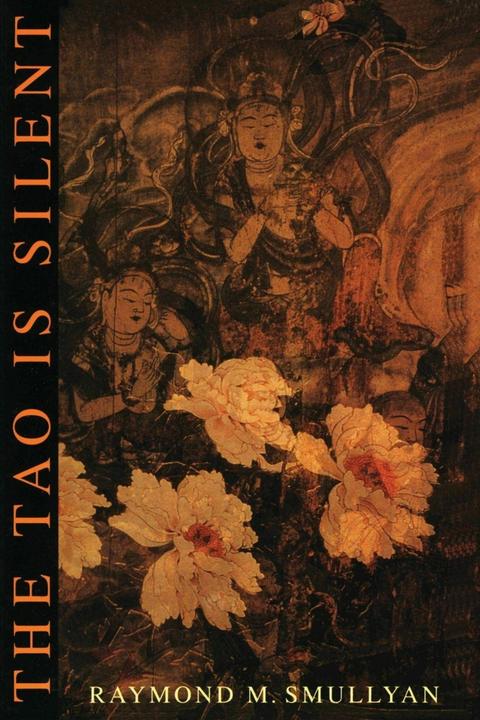 Produktbild The Tao Is Silent (Englisch, Raymond M. Smullyan, 1977)
