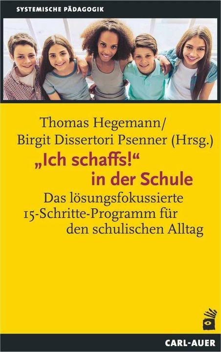 Produktbild Ich schaffs! in der Schule (Deutsch, Birgit Dissertori Psenner, Thomas Hegemann, 2023)