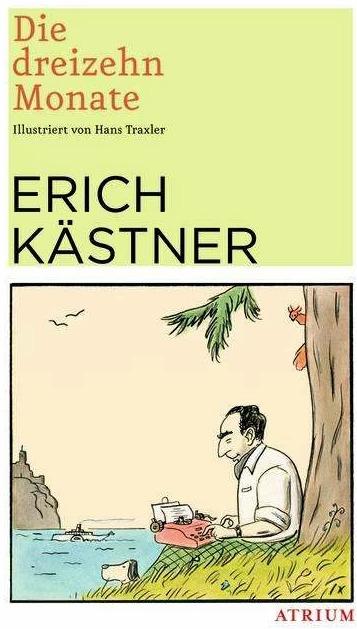 Produktbild Die dreizehn Monate (Deutsch, Erich Kästner, Hans Traxler, 2011)
