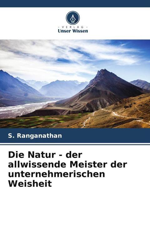 Image du produit Die Natur - der allwissende Meister der unternehmerischen Weisheit (Allemand, S. Ranganathan, 2024)