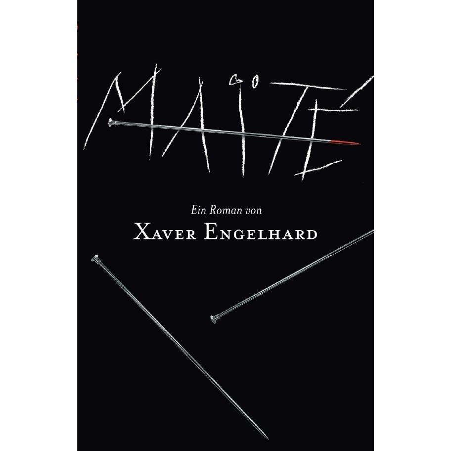 Maïté, Belletristik von Xaver Engelhard