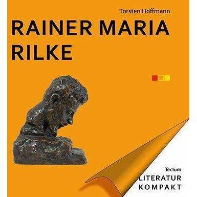 Rainer Maria Rilke, Fachbücher von Torsten Hoffmann