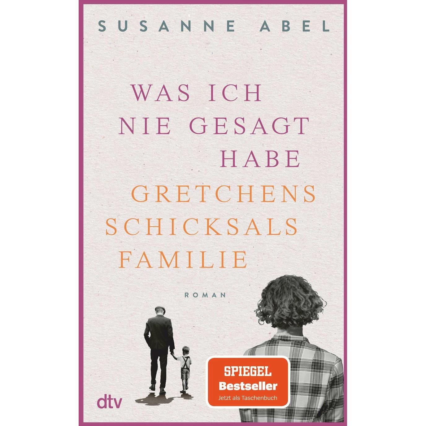 Was ich nie gesagt habe, Belletristik von Susanne Abel