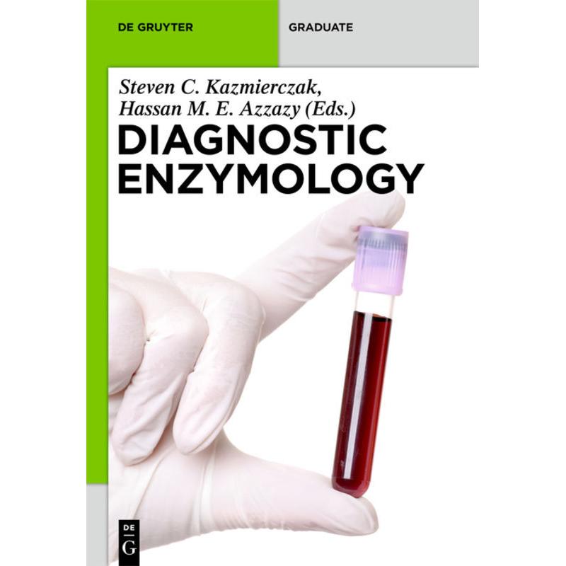 Thumbnail - Diagnostic Enzymology, Fachbücher von Hassan M. E. Azzazy, Steven Kazmierczak