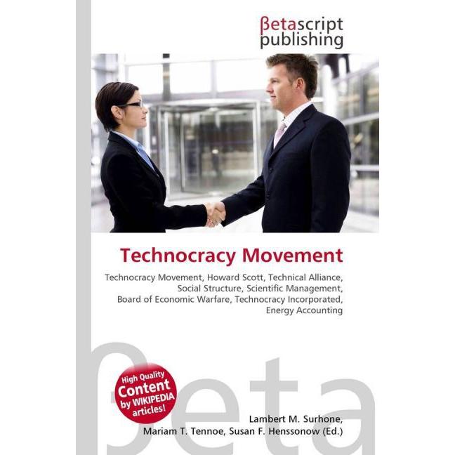 Technocracy Movement, Fachbücher von Lambert M. Surhone, Miriam T. Timpledon, Susan F. Marseken