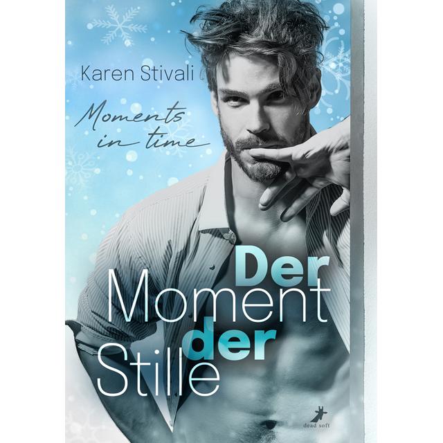 Der Moment der Stille, Belletristik von Karen Stivali, Cleo Göttert