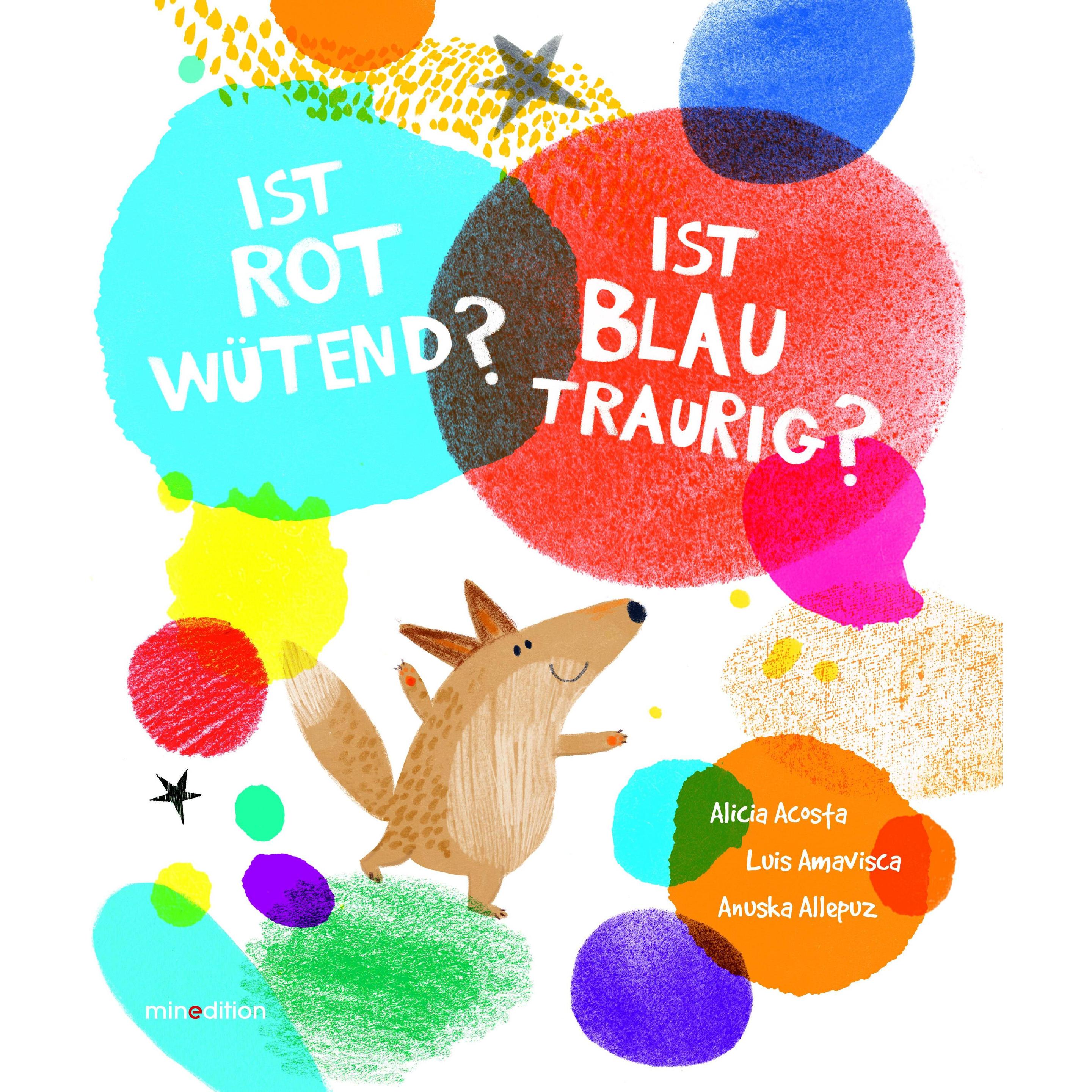 Ist ROT wütend? Ist BLAU traurig?, Kinderbücher von Luis Amavisca, Alicia Acosta