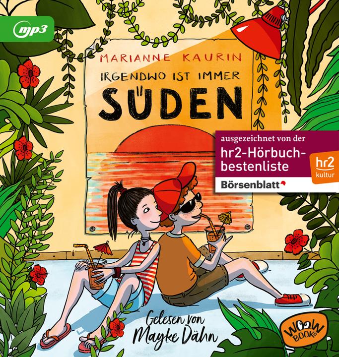 Produktbild Irgendwo ist immer Süden (Deutsch, Marianne Kaurin, Franziska Hüther, Mayke Dähn, Friederike Ablang, 2020)