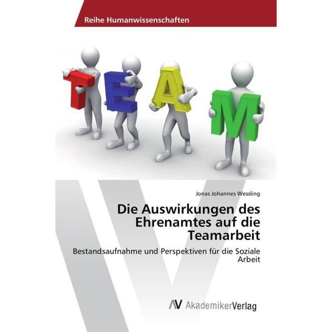 Die Auswirkungen des Ehrenamtes auf die Teamarbeit, Fachbücher