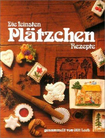 Produktbild Die feinsten Plätzchen-Rezepte (Deutsch, Olli Leeb, 1994)