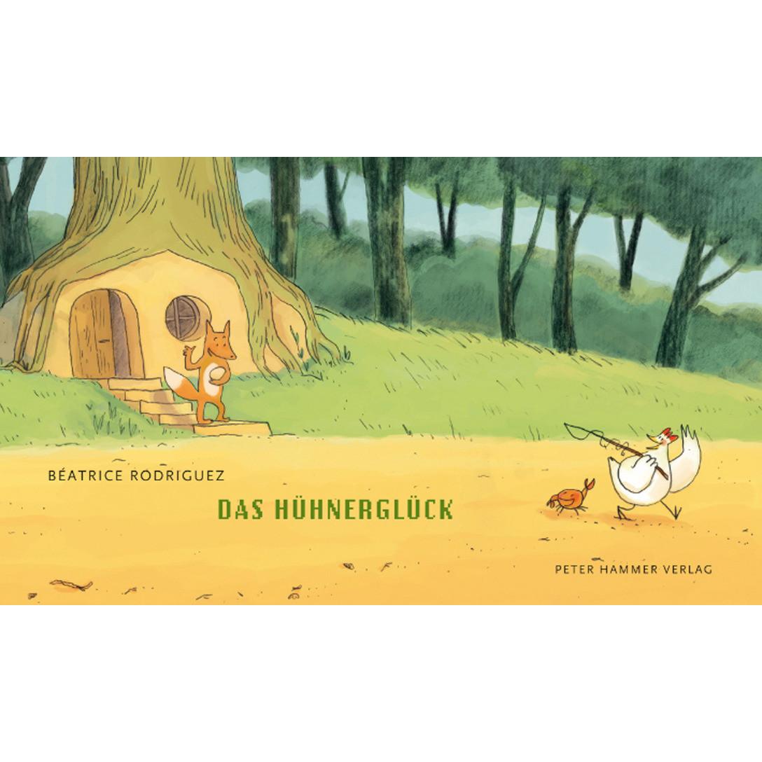 Das Hühnerglück, Kinderbücher von Béatrice Rodriguez