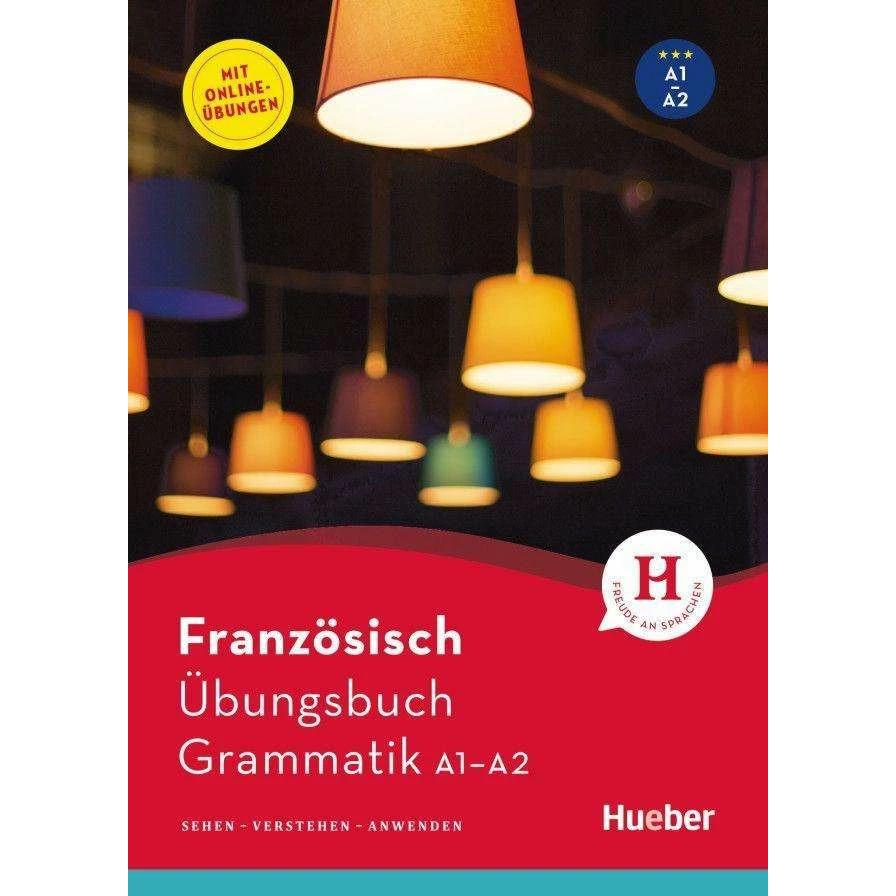 Französisch Uebungsbuch Grammatik A1-A2, Schulbücher von Collectif, Marie-Sophie Brouty-Walter