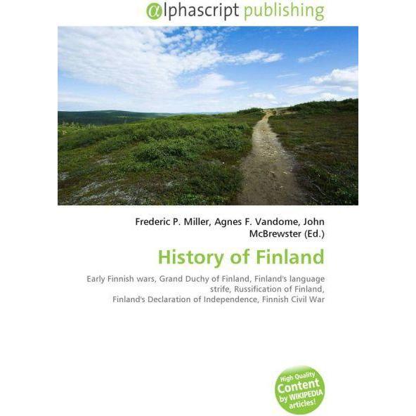 Thumbnail - History of Finland, Fachbücher von Agnes F. Vandome, Frederic P. Miller, John McBrewster