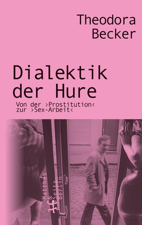 Produktbild Dialektik der Hure (Deutsch, Theodora Becker, 2023)