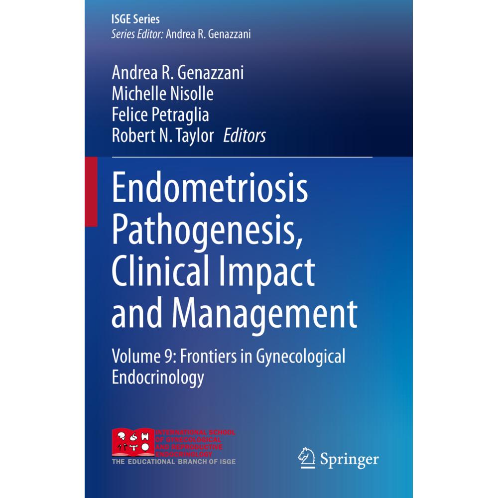 Endometriosis Pathogenesis, Clinical Impact and Management, Fachbücher von Felice Petraglia, Andrea R. Genazzani, Michel...