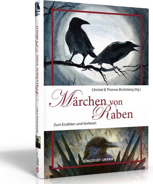 Produktbild Märchen von Raben (Deutsch, Christel Bücksteeg, Thomas Bücksteeg, 2018)
