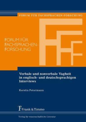 Produktbild Verbale und nonverbale Vagheit in englisch- und deutschsprachigen Interviews (Deutsch, Kerstin Petermann, 2014)