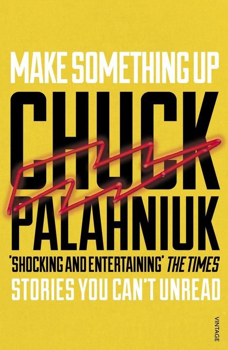 Produktbild Make Something Up (Englisch, Chuck Palahniuk, 2016)
