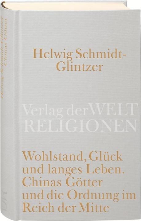 Produktbild Wohlstand, Glück und langes Leben (Deutsch, Helwig Schmidt-Glintzer, 2009)