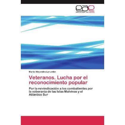 Veteranos. Lucha por el reconocimiento popular, Fachbücher