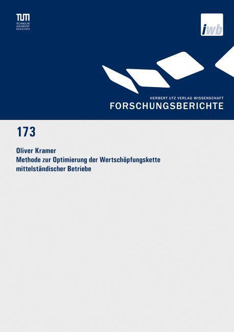 Produktbild Methode zur Optimierung der Wertschöpfungskette mittelständischer Betriebe (Deutsch, Oliver Kramer, 2016)