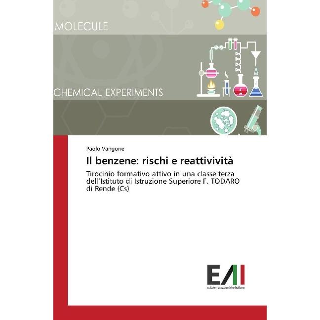 Il benzene: rischi e reattivività, Schulbücher von Paolo Vangone