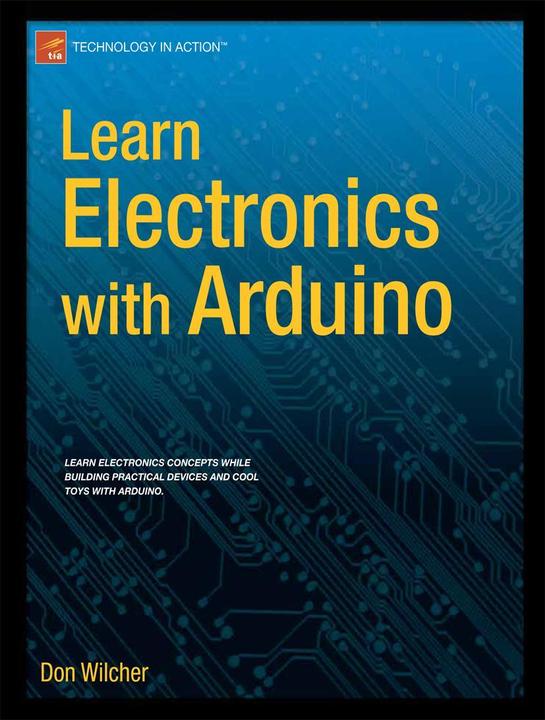 Produktbild Learn Electronics with Arduino (Englisch, Don Wilcher, 2012)