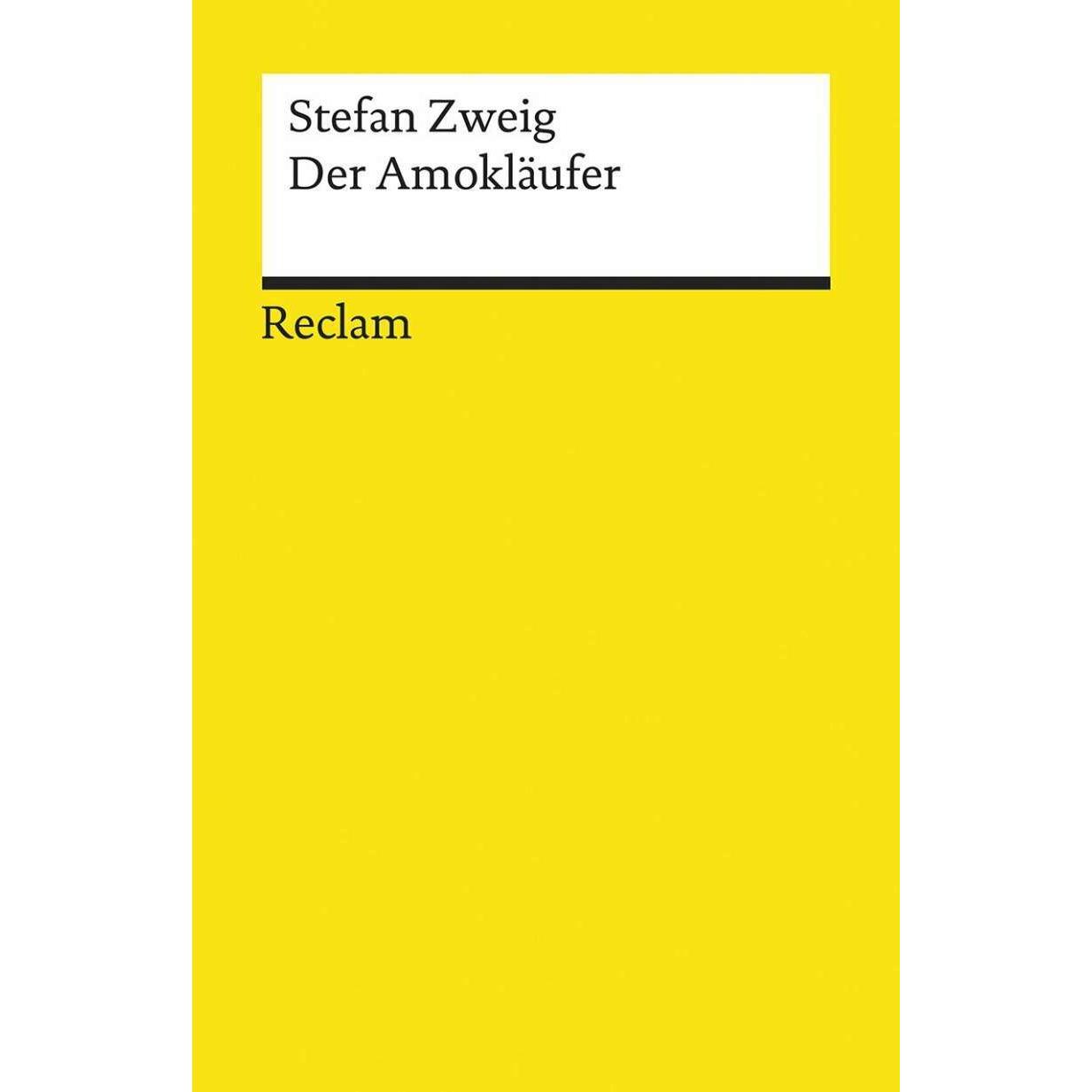 Der Amokläufer, Belletristik von Stefan Zweig