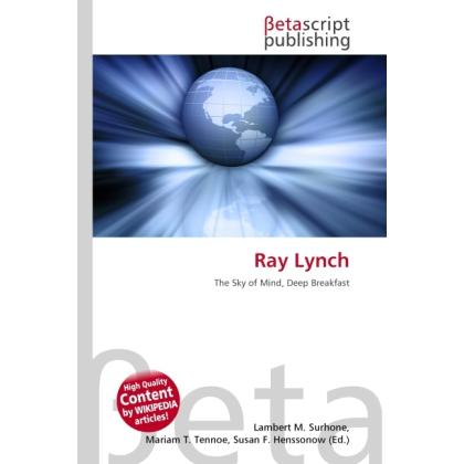 Ray Lynch, Fachbücher von Miriam T. Timpledon, Susan F. Marseken, Lambert M. Surhone