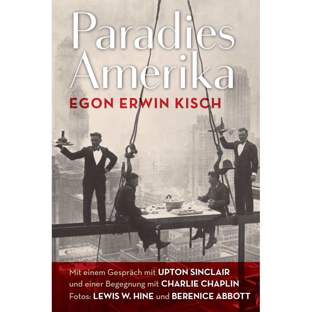 Kisch:Paradies Amerika, Ratgeber von Egon Erwin Kisch