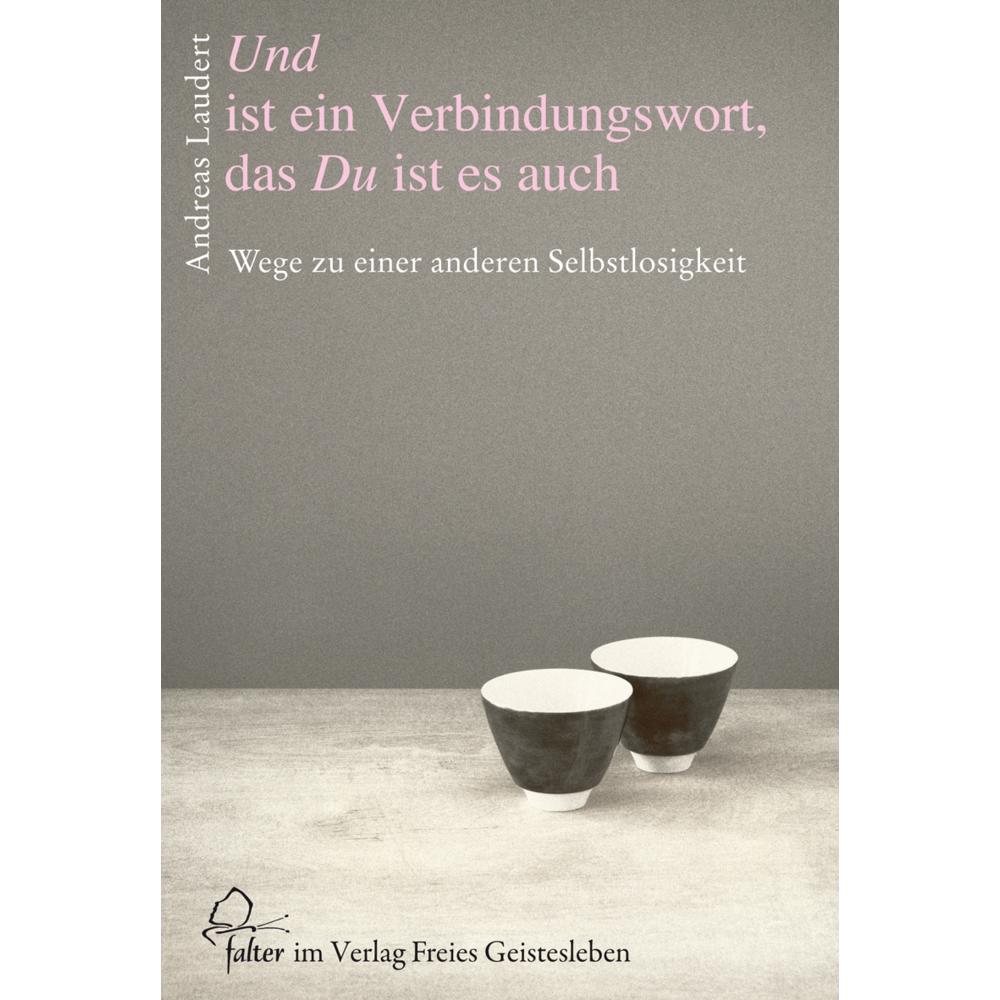Laudert:Und ist ein Verbindungswort, da, Ratgeber von Andreas Laudert