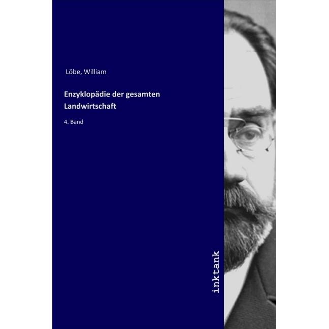 Enzyklopädie der gesamten Landwirtschaft, Fachbücher von William Löbe